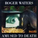 7. Roger Waters ‎– Amused To Death