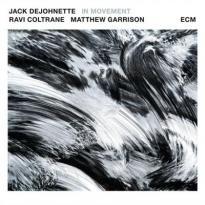 Jack DeJohnette - In Movement ECM 2016
