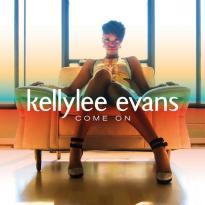 Kellylee-Evans-Come-On